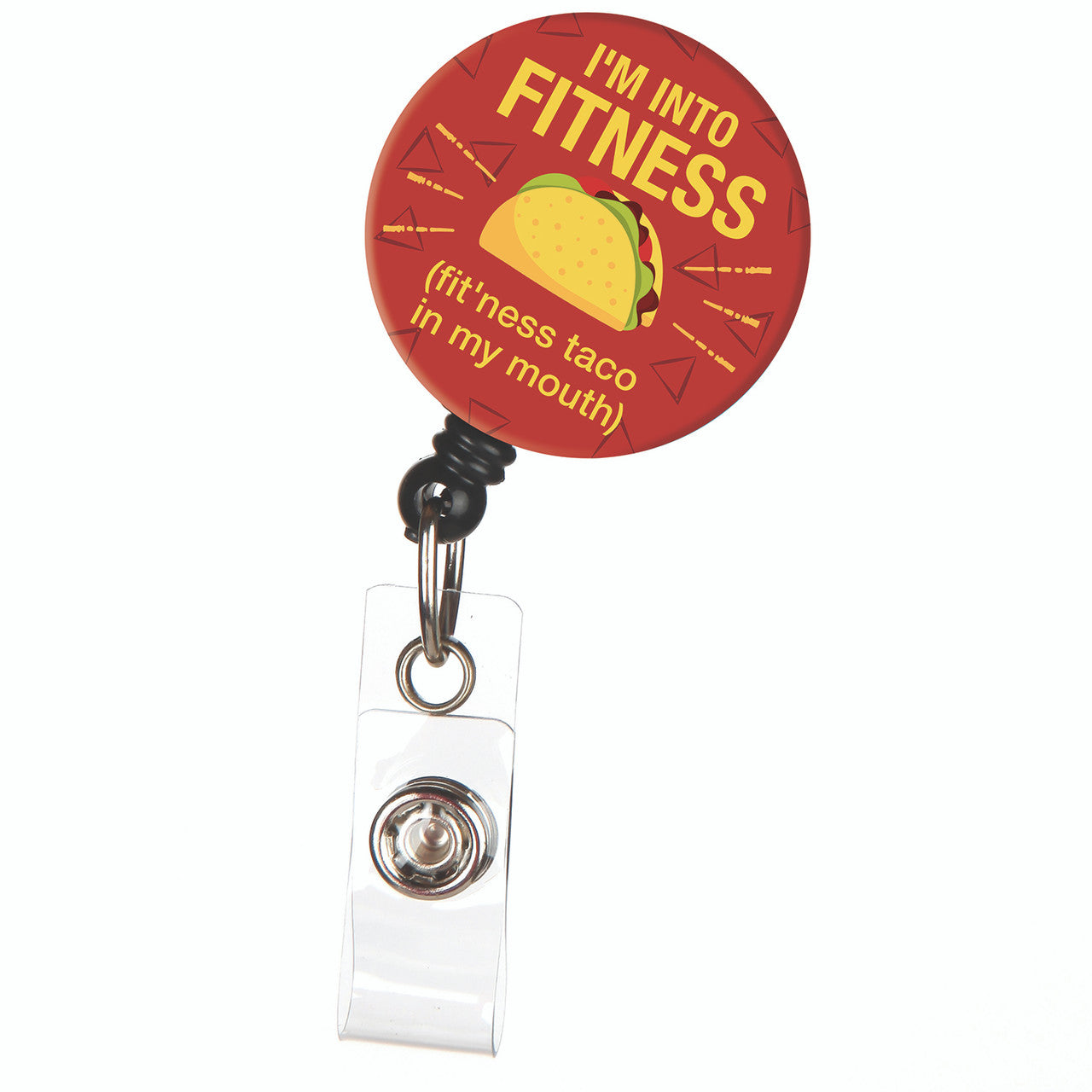 I'm Into Fit'ness Taco In My Mouth Badge Reel